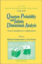 Quantum Probability And Infinite Dimensional Analysis