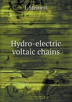 Hydro-electric voltaic chains