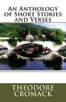 An Anthology of Short Stories and Verses