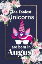 The Coolest Unicorns Are Born In August