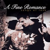 Fine Romance: Songs of Love