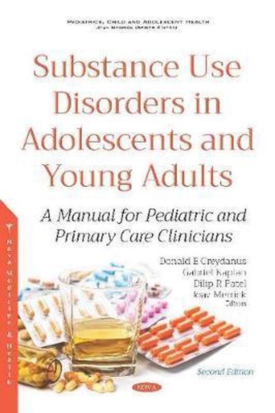 Substance Use Disorders in Adolescents and Young Adults | 9781536153590 ...