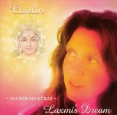 Laxmi's Dream: Sacred Mantras