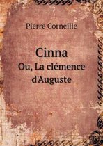 Cinna Ou, La clemence d'Auguste