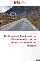 de Hom�re � Machiavel de Giono Un Constat de D�senchantement Du Monde