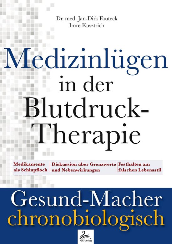 Gesund-Macher Chronobiologisch 7 - Medizinlügen in der Blut ... - cover
