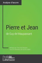Analyse approfondie - Pierre et Jean de Guy de Maupassant (Analyse approfondie)