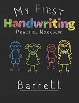 My first Handwriting Practice Workbook Barrett