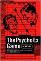 The Psycho Ex Game