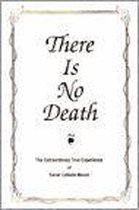 There Is No Death