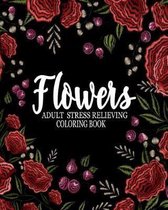 Flowers adult stress relieving coloring book: Flowers adult coloring book