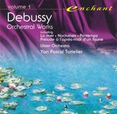 Debussy: Orchestral Works Vol 1 / Yan Pascal Tortelier, Ulster Orchestra