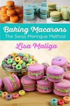 Baking Macarons