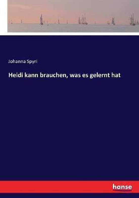 Heidi kann brauchen, was es gelernt hat - cover