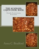 The Acadians, Cajun Cook Book