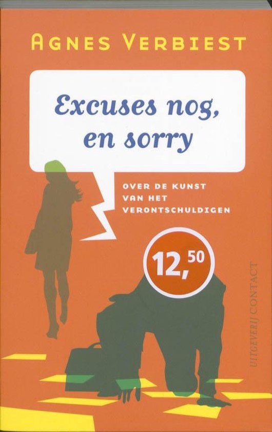 Excuses Nog, En Sorry