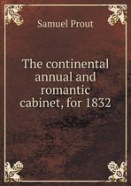 The continental annual and romantic cabinet, for 1832