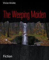 The Weeping Maiden