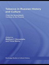 Routledge Studies in Cultural History - Tobacco in Russian History and Culture