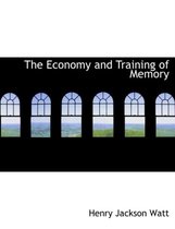 The Economy and Training of Memory