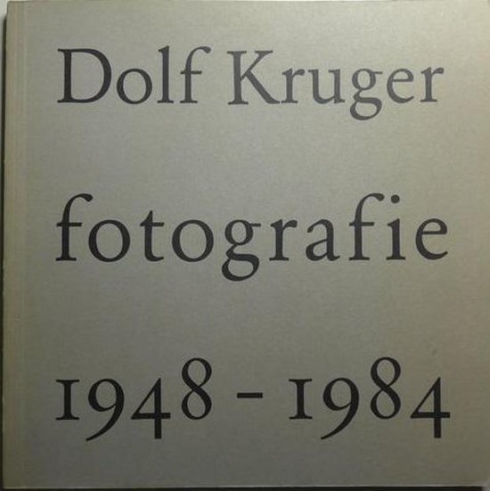 9789065700209 - Dolf Kruger - Fotografie 1948-1984