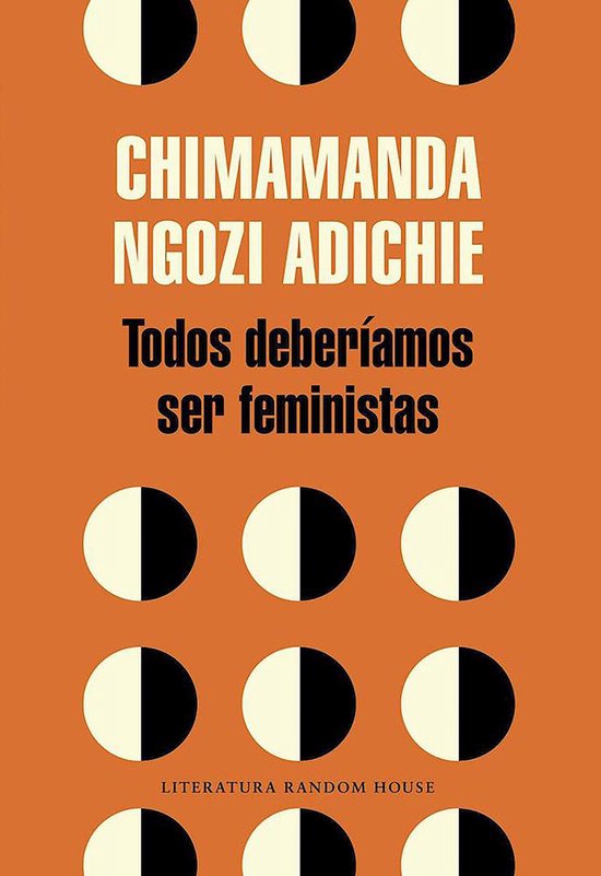 Boek cover Todos deberíamos ser feministas / We Should All Be Feminists van Chimamanda Ngozi Adichie (Paperback)