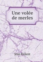 Une volee de merles