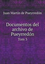 Documentos del archivo de Pueyrredon Tom 3