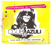 Club Azuli, Vol. 2: The Future Sound of the Dance