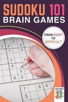 Sudoku 101 Brain Games from Easy to Difficult