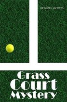 Grass Court Mystery