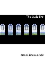 The Owls Eve