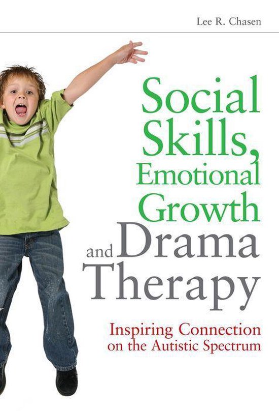 Social Skills, Emotional Growth and Drama Therapy - cover