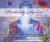 Patty Ray Avalon - Positively Ageless With Hemi-Syncr (4 CD) (Hemi-Sync)