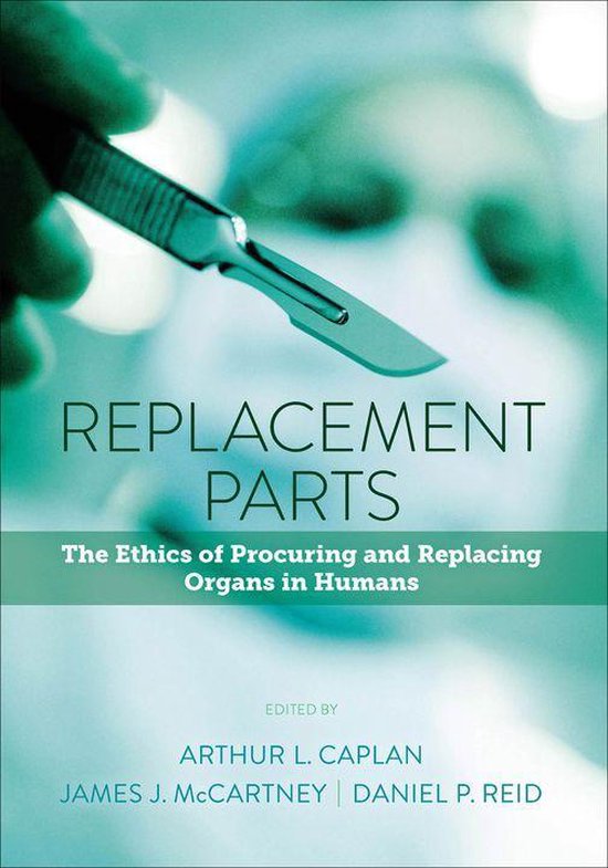 Replacement Parts: The Ethics of Procuring and Replacing Org ... - cover
