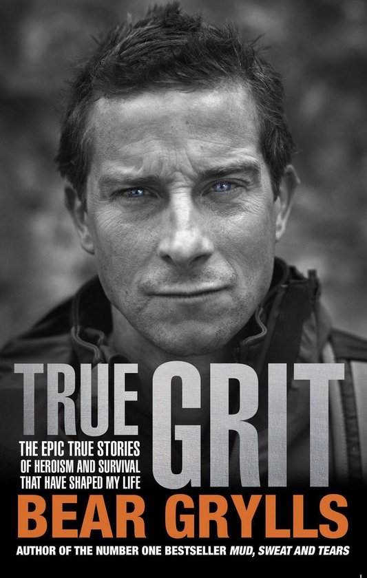 True Grit (ebook), Bear Grylls 9781448127245 Boeken