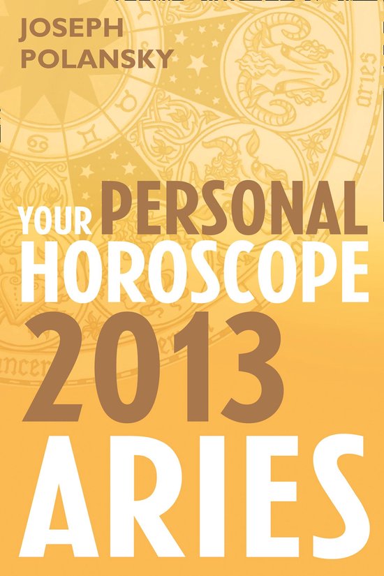 Aries 2013: Your Personal Horoscope - cover