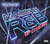 Massive R&B: VIP Club Mix