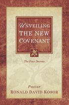 Unveiling the New Covenant