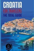CROATIA FOR TRAVELERS. The total guide