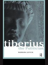 Roman Imperial Biographies - Tiberius the Politician