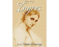Ingres: 162 Master Drawings