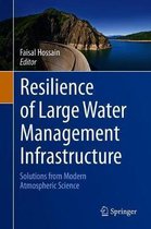 Resilience of Large Water Management Infrastructure