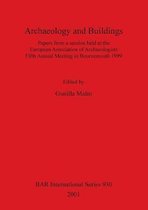 Archaeology and Buildings