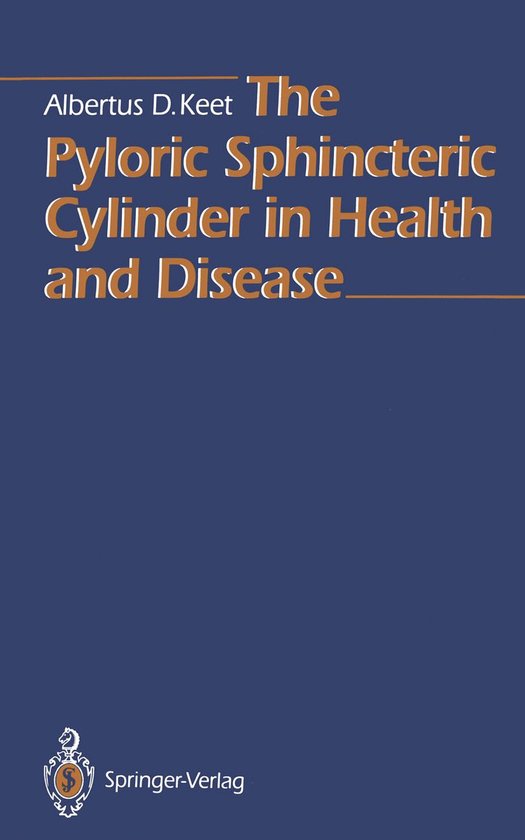 The Pyloric Sphincteric Cylinder in Health and Disease - cover