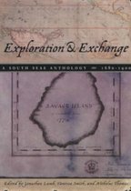 Exploration & Exchange - A South Seas Anthology, 1680-1900