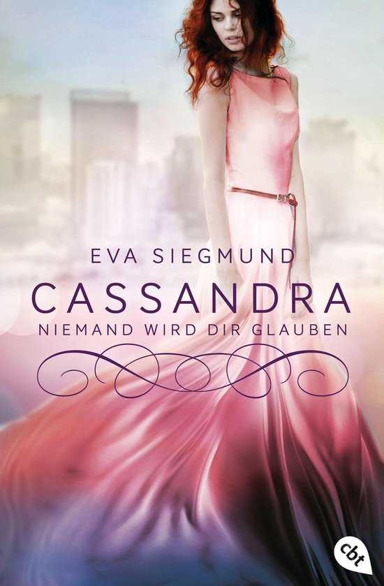 Abby Taylor Denn Niemand Wird Dir Glauben Cassandra - Niemand wird dir glauben (ebook), Eva Siegmund