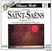 Saint-Saëns: Symphony No. 3; Carnival of the Animals; Berceuse