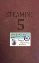 Steaming Volume Five