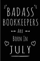 Badass Bookkeepers Are Born In July